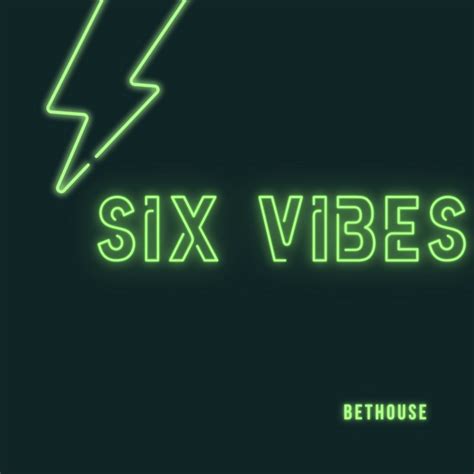 bethouse six vibes వీడియోలు|Bethouse: albums, songs, playlists .